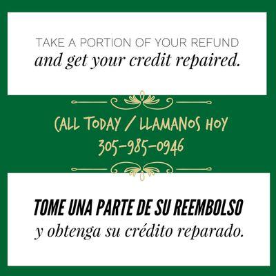 Need help with your credit repair call at 305-985-0946