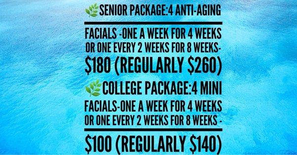 Senior facial packages and College student packages