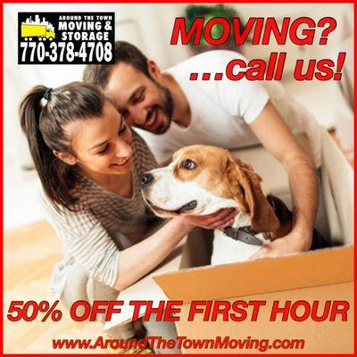 BEST MOVING DEAL OF THE YEAR ALERT@
!!50% OFF The First Hour Of Moving!!
Local & Long Distance
No move too big or small