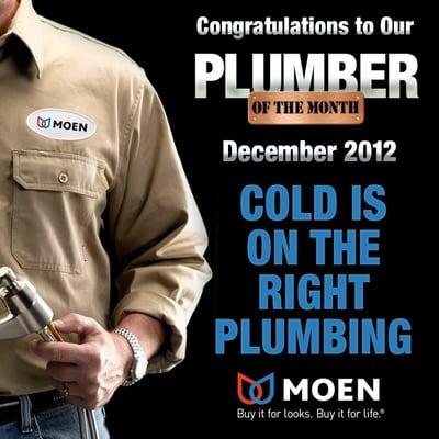 We're Moen's December 2012 plumber of the month!