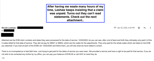 Leshaw is adamant: the second 'unpaid' claim has not been paid. It turns out they  had been reading their statements wrong all along...