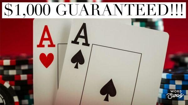 Every Saturday start from Noon $65 Buy-in, no re-buy & no add-on $1,000 Guaranteed