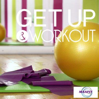 Get up and workout!