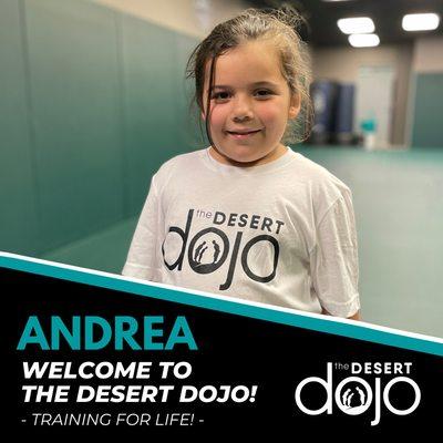 Let's welcome Andrea to The Desert Dojo