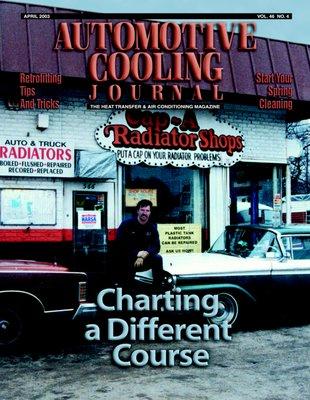 Cap-A-Radiator was the Automotive Cooling Journal cover story in April 2003