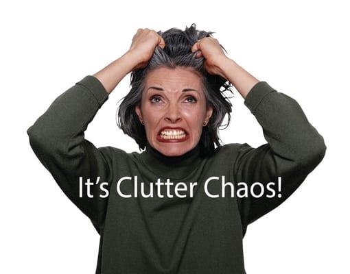 Don't look like Clutter Cleo!  Call us...we'll get you organized!