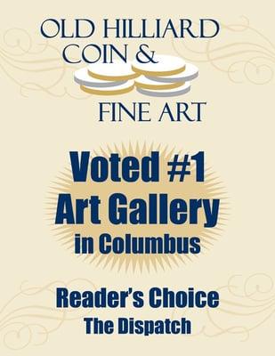 VOTED #1 ART GALLERY IN COLUMBUS!!  READERS CHOICE - OLD HILLIARD COIN & FINE ART GALLERY