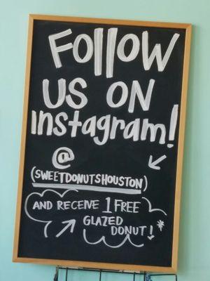 Please follow us or leave a review to recieve a free glazed donut ! (One per customer)