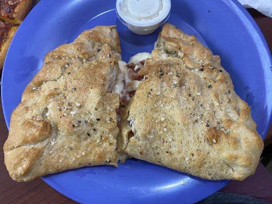 Calzone: Chicken & Bacon with Ranch on the side (this was 5 stars)