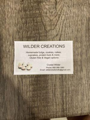 Wilder Creations also has a Facebook page. You can also find me on messenger too.