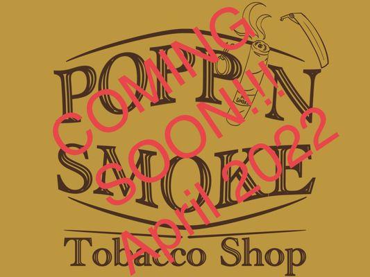 Poppin Smoke Tobacco Coming Soon!!!