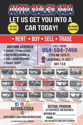 Auto sales USA 
3759 nw 16th st Lauderhill, Fl 33311 bay 8

Leslie 954-594-7456

Your one stop shop for all your automotive needs!!