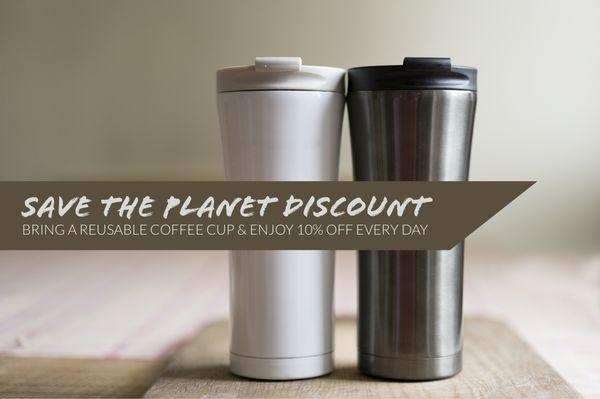 Bring a reuseable coffee cup and receive 10% off every day!