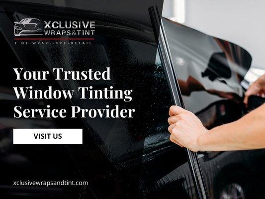 6_Xclusive Wraps and Tint_Your Trusted Window Tinting Service Provider.jpg