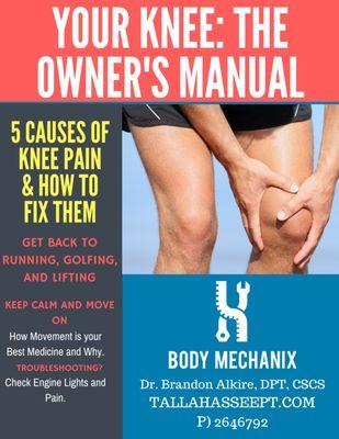 Request your FREE E-Book 5 Causes of Knee Pain and How to Fix Them
 TallahasseePT.com/where-does-it-hurt