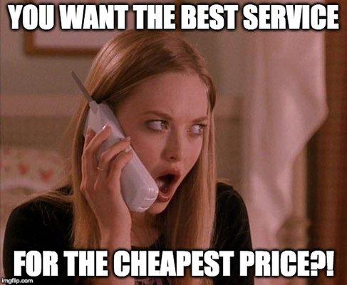 You want the best but want to pay for the cheapest?