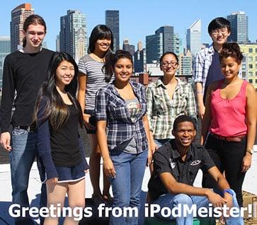 The iPodMeister team! Local college students (from CUNY Baruch, CUNY Hunter, Columbia, etc) work part-time on their own schedule