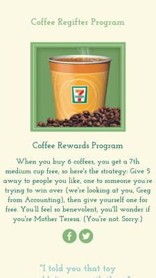 Buy 6 coffees, and your 7th is free (when you download the 7-11 app)