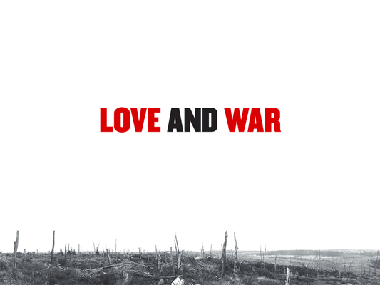 Love And War