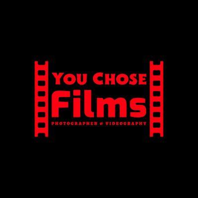 You Chose Films