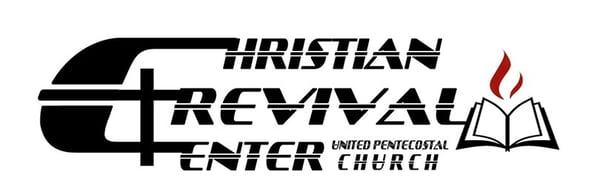 Christian Revival Center United Pentecostal Church