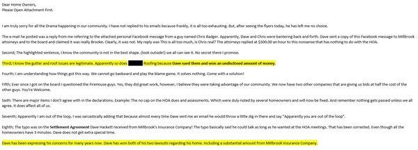 The Board told the community I won two lawsuits which is not true but funny she thinks that. My community should know the truth.