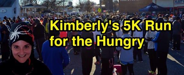 Kimberly's 5K Run to raise money for the hungry and homeless