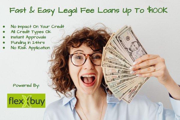 We offer legal fee loans! Approvals with no impact on your credit.