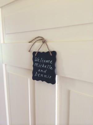 Every detail seemed well thought out and inviting, right down to the welcome sign on our room's door. :)