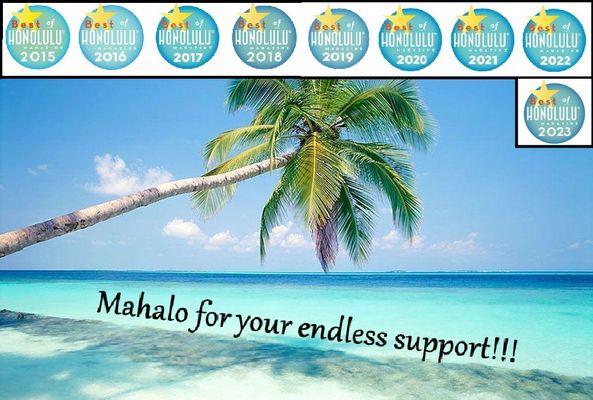 Mahalo for 9 years of encouragement and support!!