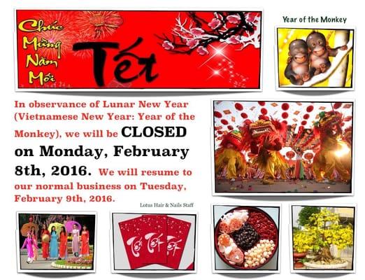 We will be closed on Monday February 8, 2016 in celebration of Lunar New Year.