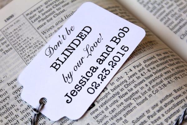 Don't Be Blinded By Our Love, Wedding Favor Tag