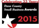 2015 Dane County Small Business Of the Year! 30+ Years and Counting!