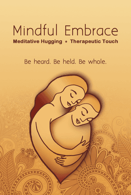 Mindful Embrace. Meditative Hugging. Therapeutic Touch. Hypnotherapy.