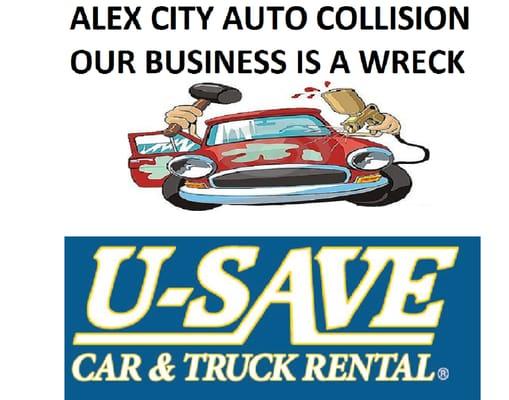 U-Save Car and Truck Rental of Alex City and Alex City Auto Collision a great combination.