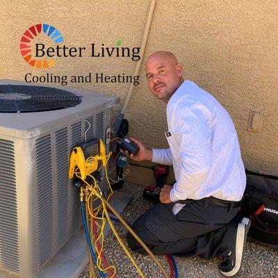 Hello, I am the owner of Better Living Cooling and Heating. I look forward to keeping you and your loved ones comfortable year round.