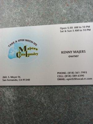 Owners business card. This is a clean laundromat always has an attendant to help out if there is ever a problem.