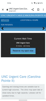 The current wait time shown on UNC Health Care's website was inaccurate. Also, the "Reserve by spot now" button didn't work.