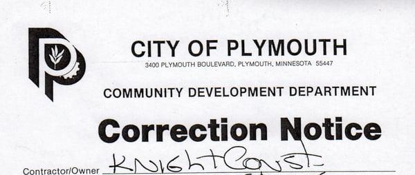 Knight Construction Design Inc. is not a stranger to Correction Notices.  Costly to homeowner who is held responsible to fix.