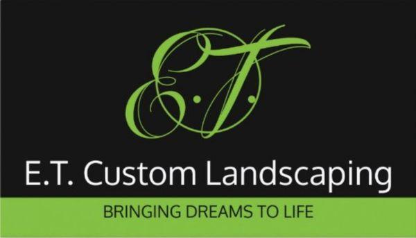 E.T. Custom Landscaping