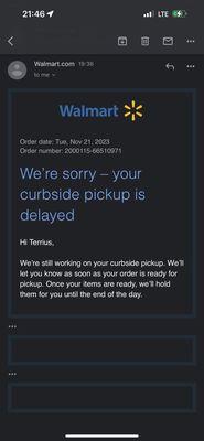 The message form Walmart informing me the order was delayed.