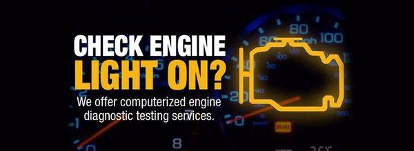 We can come to you and tell what's going on with your check engine light.