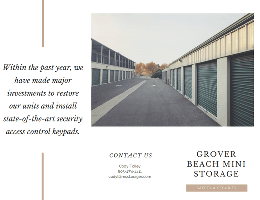 We are continuously investing in our facility to be the safest and most secure option in Grover Beach!