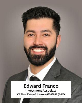 Edward Franco
Investment Associate
CA Real Estate License #02207888 (DRE)