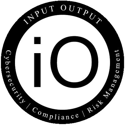 Input Output. Cybersecurity, Compliance, & Risk Management