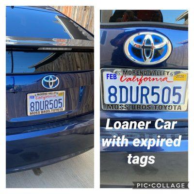 The loaner car I was given with that expired 4 months prior