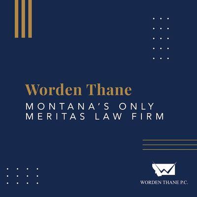 Worden Thane - Montana's only Meritas Law Firm