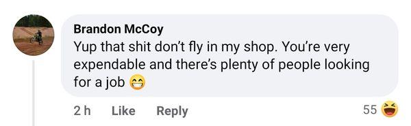 Brandon is referring to his employees as expendable in response to a post about an employer firing their employee for taking a day off.