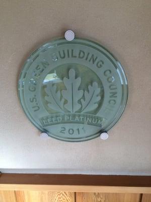 It's tough to be Leed Platinum Certified!