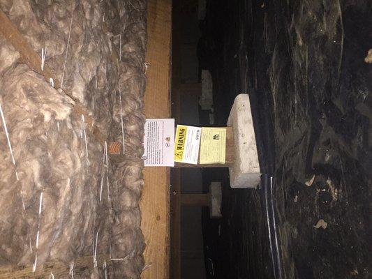 Crawlspace (also known as "floor"  insulation with notifications & information about our work posted.